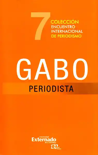 Gabo' Periodista - Sergio Ocampo Madrid Y Otros