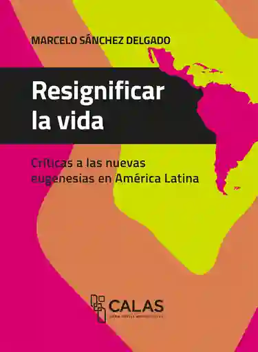 Resignificar la Vida