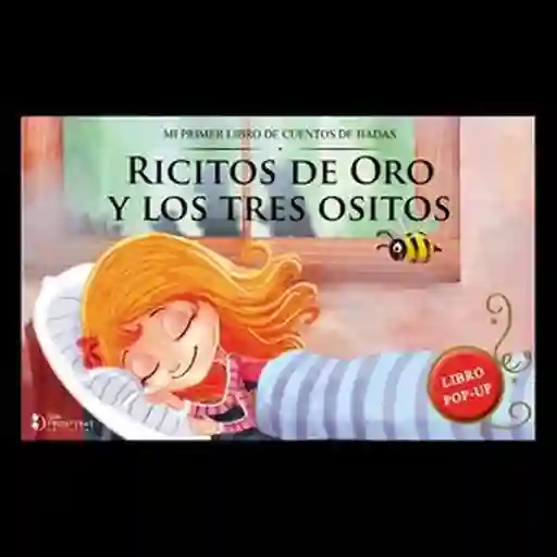 Ricitos de Oro y Los Tres Ositos - Sin Fronteras