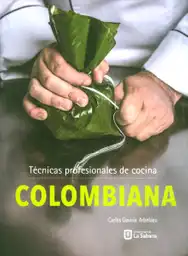 Técnicas Profesionales de Cocina Colombiana