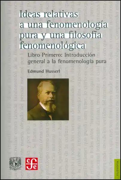 Ideas Relativas a Una Fenomenología Pura y Una Filosofía