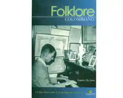 Folklore Colombiano - Emirto de Lima