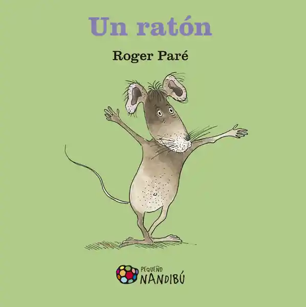 Un Ratón - Roger Paré