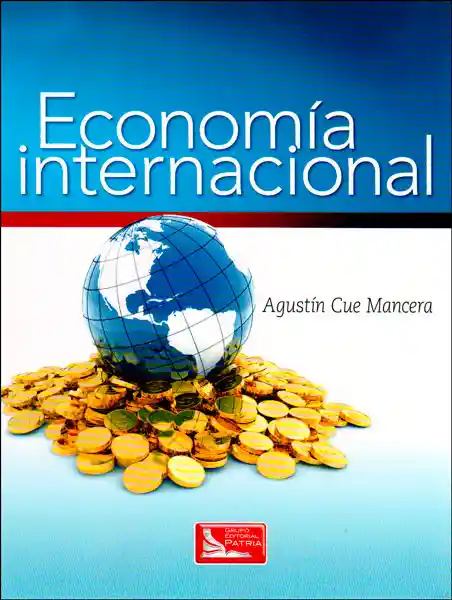 Economía Internacional - Agustín Cue Mancera