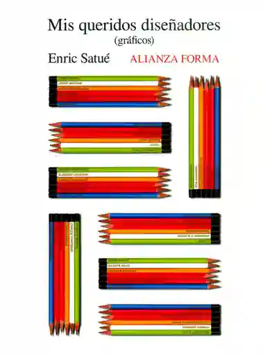 Mis Queridos Diseñadores (Gráficos) - Enric Satué