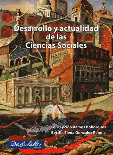 Desarrollo y Actualidad de Las Ciencias Sociales