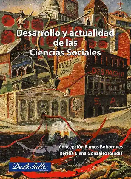 Desarrollo y Actualidad de Las Ciencias Sociales