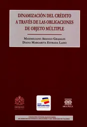 Dinamización Del Crédito a Través de Las Obligaciones