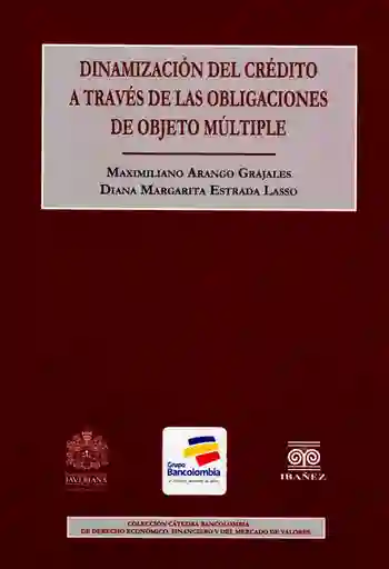 Dinamización Del Crédito a Través de Las Obligaciones