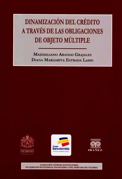 Dinamización Del Crédito a Través de Las Obligaciones