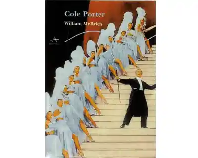 Cole Porter. Una Biografía - William Mcbrien