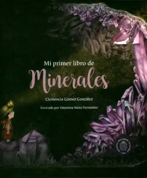 Mi Primer Libro de Minerales - Clemencia Gómez González