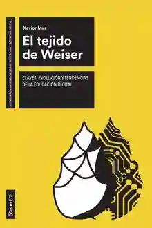El Tejido de Weiser - Xavier Mas García