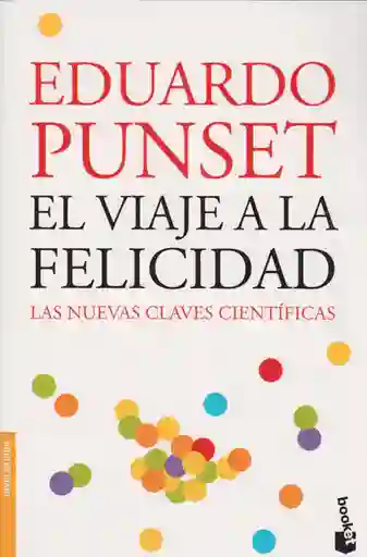 El Viaje A La Felicidad