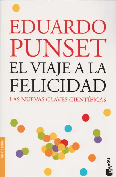 El Viaje A La Felicidad
