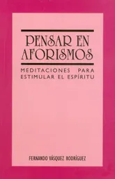 Pensar en Aforismos