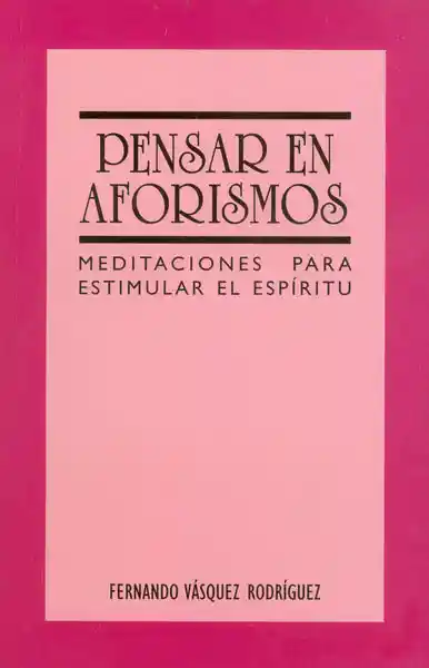 Pensar en Aforismos