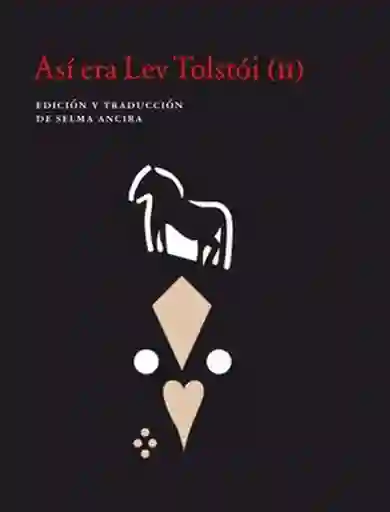 Así Era Lev Tolstoi Ii