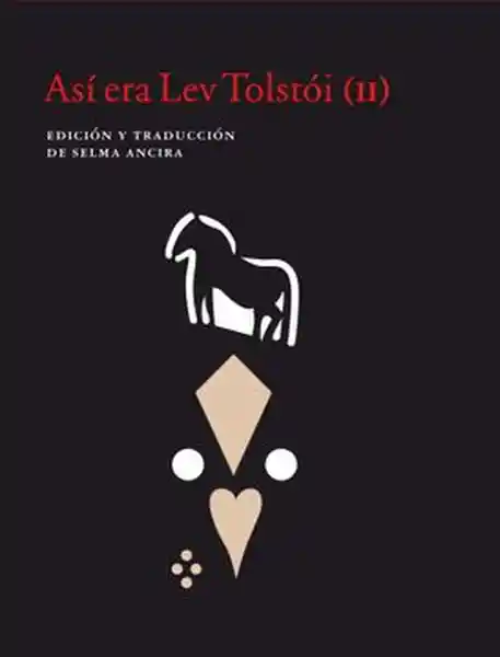 Así Era Lev Tolstoi Ii