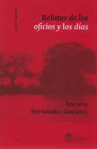 Relatos de Los Oficios y Los Días