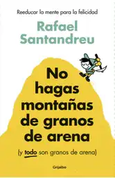 No Hagas Montañas de Granos de Santandreu Rafael