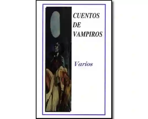 Cuentos de Vampiros - VV.AA