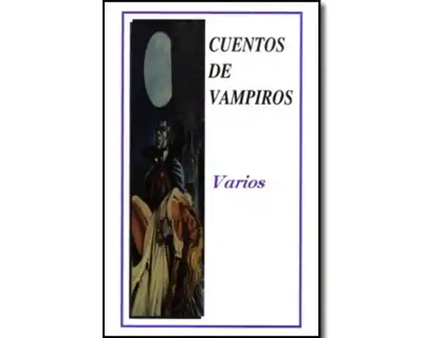 Cuentos de Vampiros - VV.AA