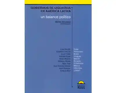 Gobiernos de Izquierda en América Latina un Balance Político