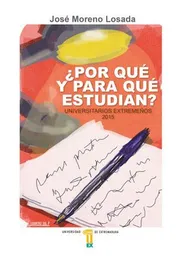 ¿Por Qué y Para Qué Estudian? - José Moreno Losada