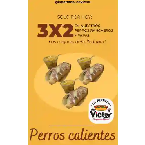 Pague 2 Lleve 3 Ranchero con Papas