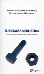 El Huracán Neoliberal