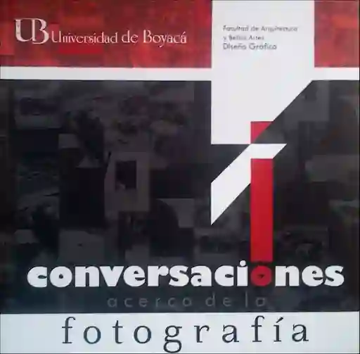 Conversaciones acerca de la fotografía