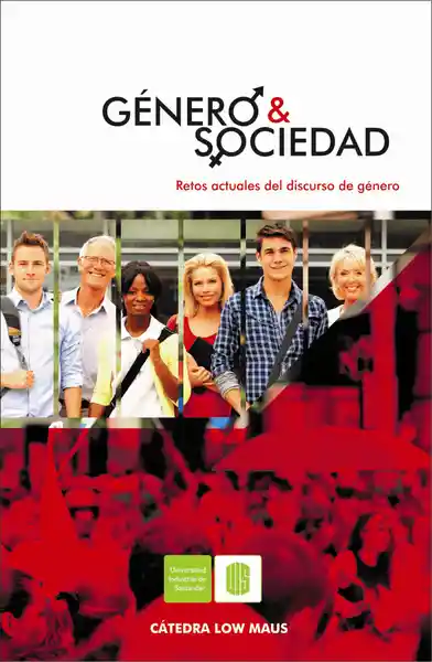 Género y Sociedad: Retos Actuales Del Discurso de Género