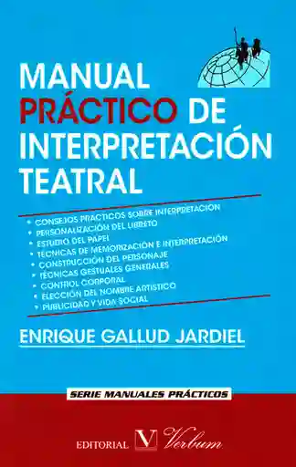 Manual Práctico de Interpretación Teatral
