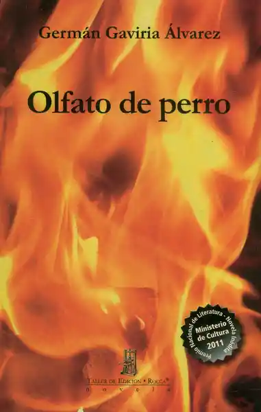 Olfato de Perro - Germán Gaviria Álvarez