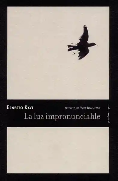 La Luz Impronunciable - Ernesto Kavi