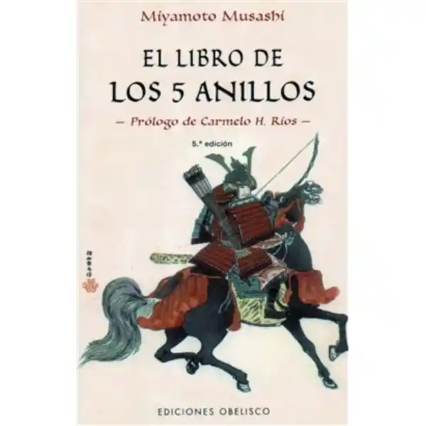 El Libro de Los 5 Anillos - Miyamoto Musashi