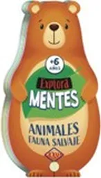 Libro Explora Mentes Fauna Salvaje