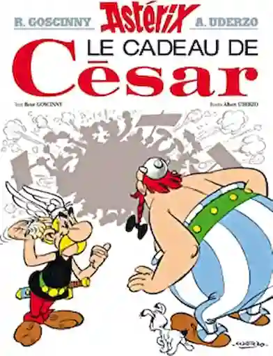 Asterix le Cadeau de César - Rene Goscinny