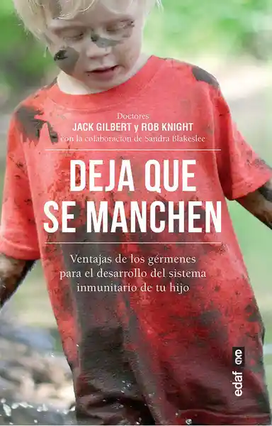 Deja Que se Manchen - Jack Gilbert y Rob Knight