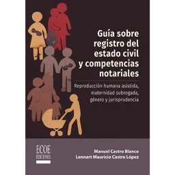 Guía Sobre Registro Del Estado Civil y Competencias Notariales