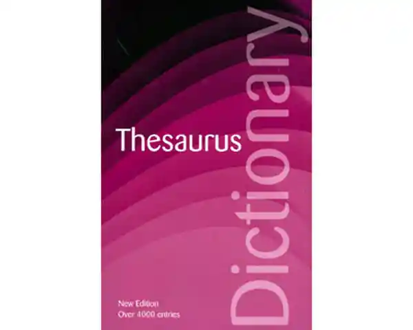 Dictionary. Thesaurus