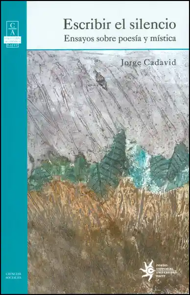Escribir el Silencio - Jorge Cadavid