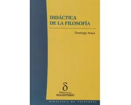 Didáctica de la Filosofía - Domingo Araya