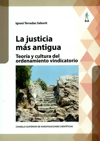 La Justicia Más Antigua - Ignasi Terradas Saborit.