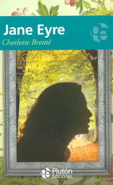 Jane Eyre - Charlotte Brontë