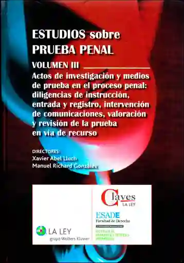 Estudios Sobre Prueba Penal Volumen III - VV.AA