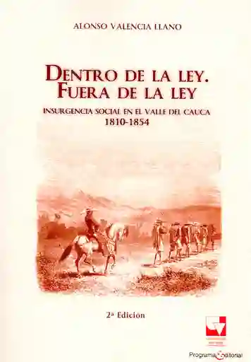 Dentro de la Ley Fuera de la Ley - Alonso Valencia Llano