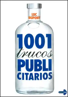1001 Trucos Publicitarios - Luc Dupont