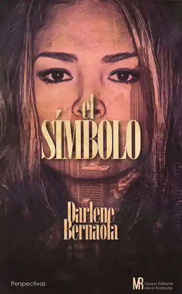 El Símbolo - Darlene Bernaola